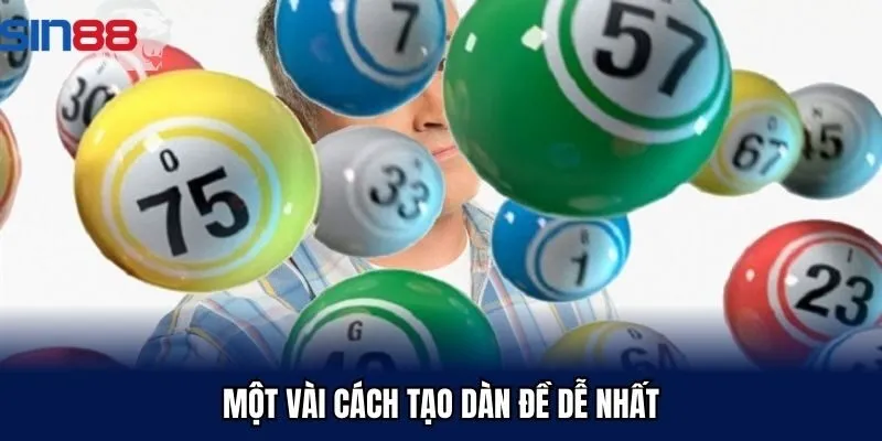 Cách tạo dàn đề dễ dàng nhất
